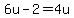 6u-2+=+4u