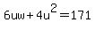 6uw%2B4u%5E2=171