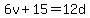 6v%2B15=12d