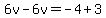6v-6v=-4%2B3