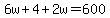 6w%2B4%2B2w+=+600