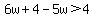 6w%2B4-5w%3E4