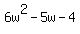 6w%5E2-5w-4