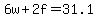 6w+%2B+2f+=+31.1