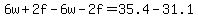 6w+%2B+2f+-6w-2f=+35.4-31.1