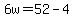 6w+=+52+-+4