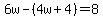 6w-%284w%2B4%29=8