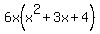 6x%28x%5E2+%2B+3x+%2B+4%29