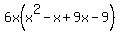 6x%28x%5E2-x%2B9x-9%29+