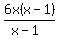 6x%28x-1%29%2F%28x-1%29
