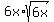 6x%2Asqrt%286x%29