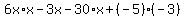 6x%2Ax-3x-30%2Ax%2B%28-5%29%28-3%29