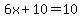 6x%2B10=10