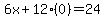 6x%2B12%280%29=24