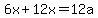 6x%2B12x=12a