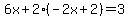 6x%2B2%28-2x%2B2%29=3