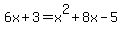 6x%2B3=x%5E2%2B8x-5