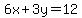 6x%2B3y=12