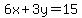 6x%2B3y=15