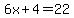 6x%2B4=22