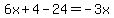6x%2B4-24=-3x