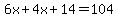 6x%2B4x%2B14=104