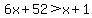 6x%2B52%3Ex%2B1