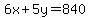 6x%2B5y=840