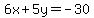 6x%2B5y+=+-30