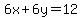 6x%2B6y=12