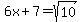 6x%2B7=sqrt%2810%29