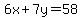 6x%2B7y=58