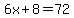 6x%2B8=72