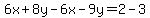 6x%2B8y-6x-9y=2-3