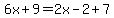 6x%2B9=2x-2%2B7
