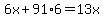 6x%2B91%2A6=13x