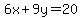 6x%2B9y=20