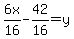 6x%2F16-42%2F16=y+