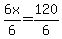 6x%2F6=120%2F6