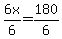 6x%2F6=180%2F6