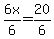 6x%2F6=20%2F6