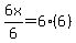 6x%2F6=6%286%29