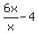 6x%2Fx-4