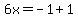 6x=-1%2B1