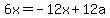 6x=-12x%2B12a