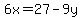 6x=27-9y