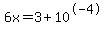 6x=3%2B10%5E-4