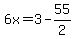 6x=3-55%2F2