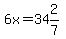 6x=34%262%2F7