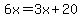 6x=3x%2B20
